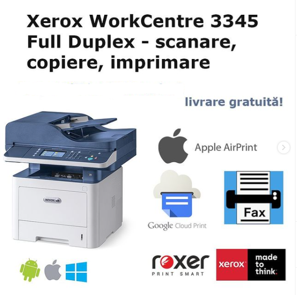 Xerox WorkCentre 3345 livrare gratuita